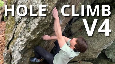 Hole Climb V4 Samp Mortar Bouldering Youtube