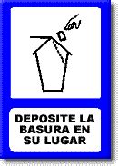 Deposite La Basura En Su Lugar Carteles De Ba O Basura Letreros