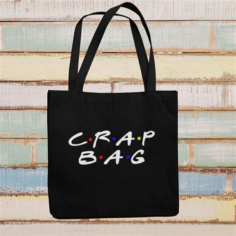 Crap Bag Friends Canvas Tote Bag Etsy