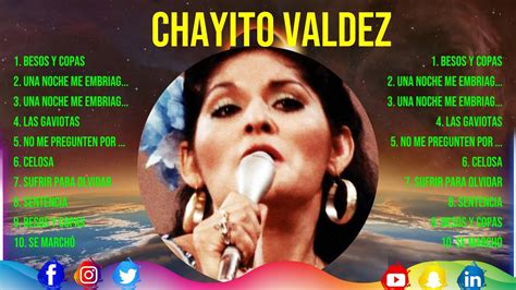 Chayito Valdez Mix Grandes Sucessos Románticas Antigas de Chayito