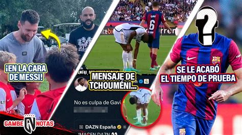 NIÑO SE BURLA de MESSI en su CARA TCHOUAMÉNI manda MENSAJE a GAVI x