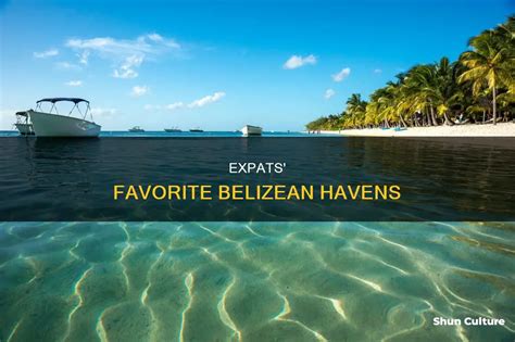 Expats Favorite Belizean Havens Shunculture