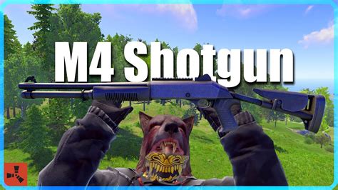 A Shotgun Is One Of The Best Weapons In Rust M4 Shotgun Guide Youtube