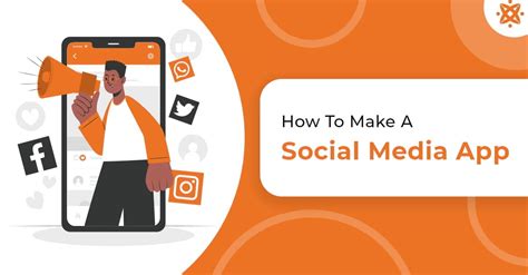 How To Create A Social Media App In 2024 The Complete Guide