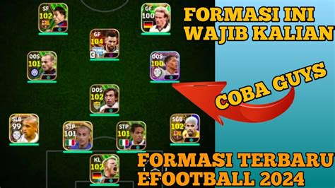 Formasi Terbaru Efootball Mobile I Formasi Terbaik Unik Dan Langka