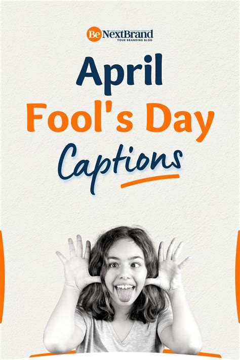 100 Catchy April Fools Day Captions For Social Media In 2021 April