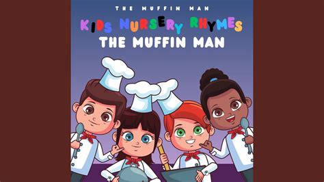 The Muffin Man Youtube Music