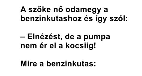 A Szőke Nő Odamegy A Benzinkutashoz és így Szól 5percblog