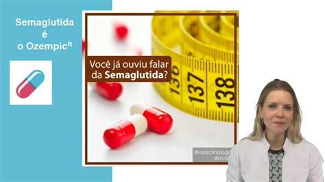 Ozempic Semaglutida Novo Medicamento Para A Perda De Peso Youtube