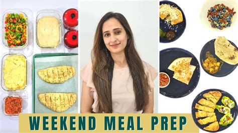 Weekend Meal Prep Vegetarian Meal Plan Prep And Yummy Recipes Youtube