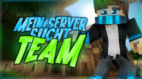 Das Ist Eure Chance Mein Minecraft Server Sucht Dich Youtube