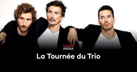 La Tournee Du Trio Jérémy Ferrari Arnaud Tsamere Baptiste