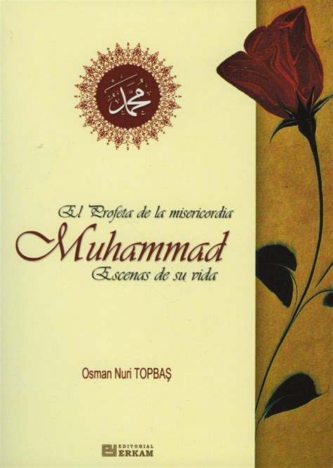 Muhammad El Profeta De La Misericordia Madrasa Editorial