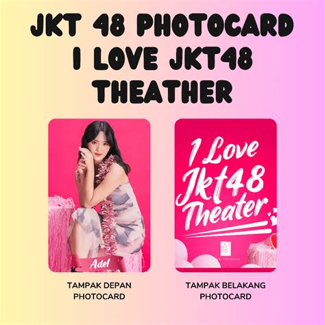 Jual Photocard Jkt48 I Love Theater Series All Member Shopee Indonesia