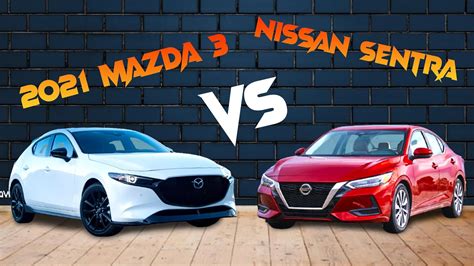 Mazda Mazda Vs Nissan Sentra Youtube