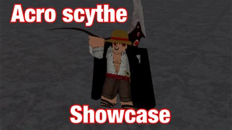 Acro Scythe Weapon Showcase Roblox King Legacy YouTube