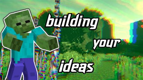 Building Your Ideas Minecraft Road To Subs Youtube