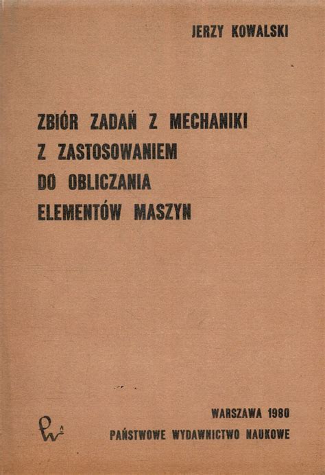 Zbiór zadań z mechaniki Kowalski Winyl Books