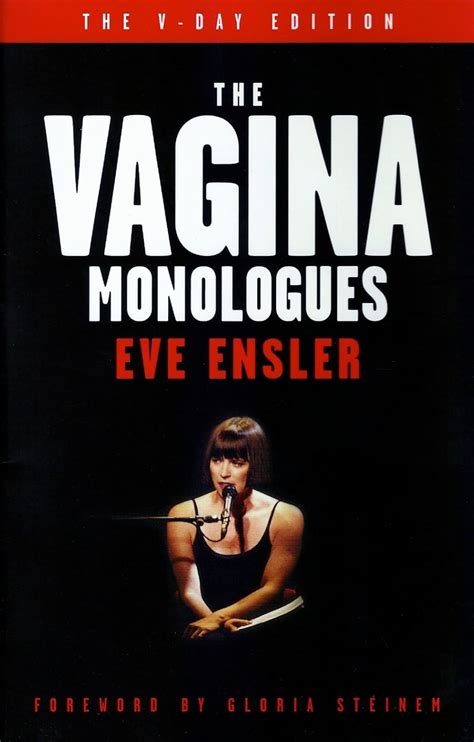 The Vagina Monologues The V Day Edition Ensler Eve 9780375756986