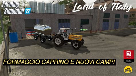 LAND OF ITALY 10 LATTERIA E NUOVI CAMPI Farming Simulator 22 ITA HD