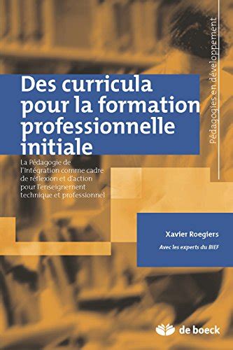 Des Curricula Pour La Formation Professionnelle Initiale La P Dagogie