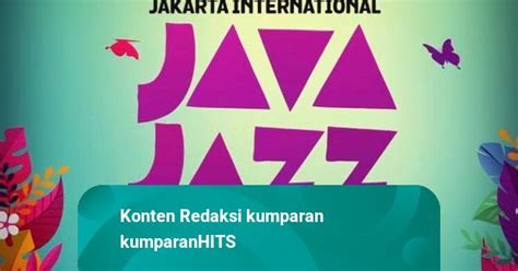 Bni Java Jazz Kembali Digelar Line Up Pertama Ada Pj Morton