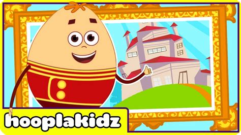 Humpty Dumpty Song Much More Nursery Rhymes And Kids Songs Hooplakidz