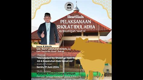 Live Sholat Idul Adha Masjid Daarut Tarbiyah H Youtube