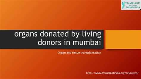 Ppt Organ And Tissue Transplantation Transplant India Powerpoint