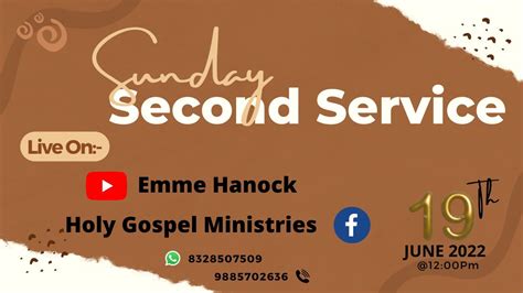 Sunday Second Service 19 Th June 2022 Holy Gospel Ministries