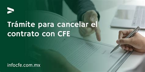 Tr Mite Para Cancelar El Contrato Con Cfe Infocfe Mx