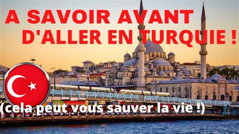 Vacances En Turquie Ce Que Tu Dois Savoir Avant De Partir En