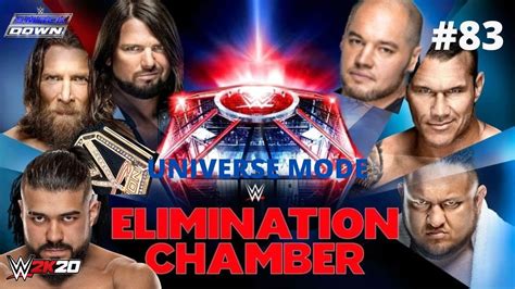 Wwe 2k20 Elimination Chamber 2019 Universe Mode 83 Youtube