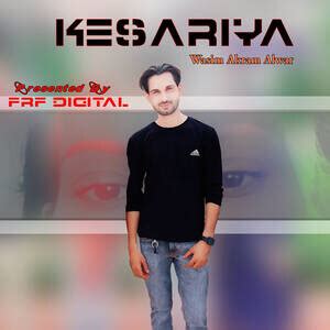 Kesariya Song Download by Wasim Akram Alwar – Kesariya @Hungama