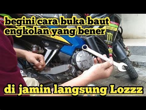 Cara Mudah Melepas Baut Kick Stater Atau Engkolan Di Motor Jupiter MX