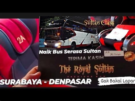 Rekomendasi Bus Surabaya Denpasar Keberangkatan Sore Ketagihan Naik