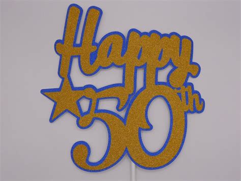 Happy 50th Birthday Cake Topper Choice Of Primary And Secondary Glitter