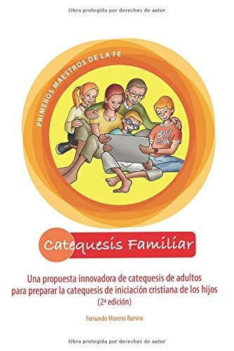 Catequesis Familiar Una Propuesta Innovadora De Catequesis De Adultos