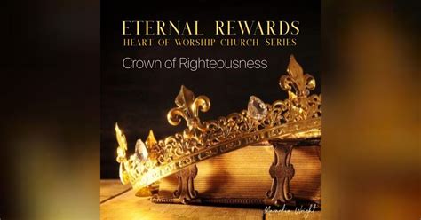 Crown of Righteousness | HOWC Podcast