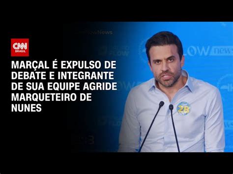 Marçal é Expulso De Debate Marqueteiro De Nunes é Agredido Por