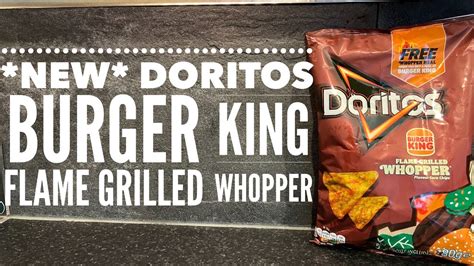 Walkers Doritos Burger King Flame Grilled Whopper Review Youtube