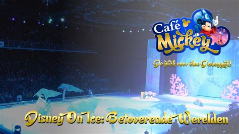 2016 Disney On Ice Betoverende Werelden De Kleine Zeemeermin Youtube