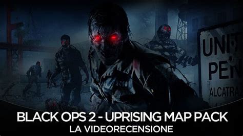 Black Ops L Uprising Map Pack In Arrivo Su Pc E Playstation Il