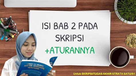 Membuat Skripsi Bab 2 Satu Trik