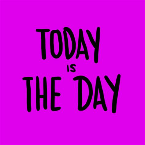 Today Is The Day Success By Denyse Find Share On Giphy Sales