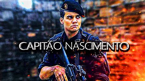 Capitão Nascimento Tropa de Elite YouTube