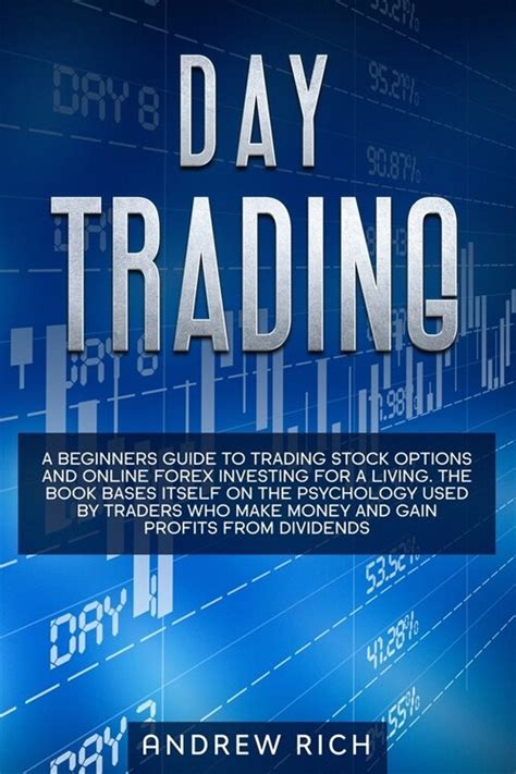 알라딘 Day Trading A Beginners Guide To Trading Stock Options And Online