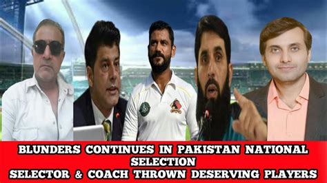 Chief Selector Surrender Infront Of Misbah Injustice Continues In