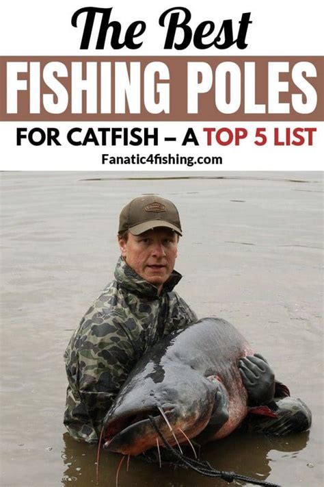 The Best Fishing Poles For Catfish - A Top 5 List - Fanatic4Fishing