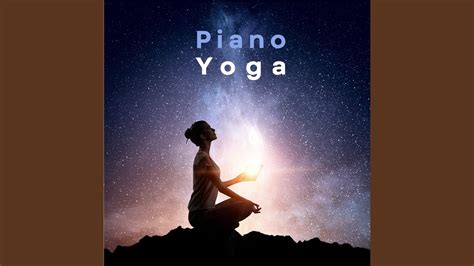 Piano Yoga Soundscape Youtube